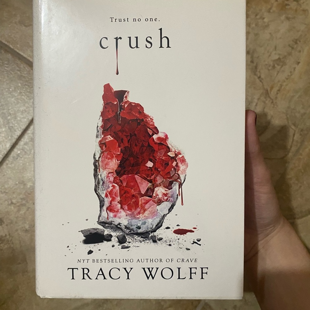 Crush by Tracy Wolff Hardcover Book